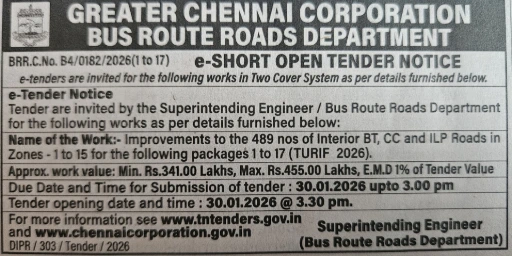 Greater Chennai Corporation tender for improvement of 489 interior roads BT CC and ILP under TURIF 2026